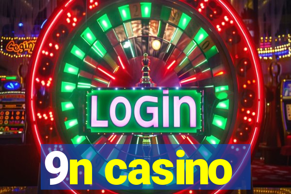 9n casino